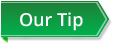 Our Tip!
